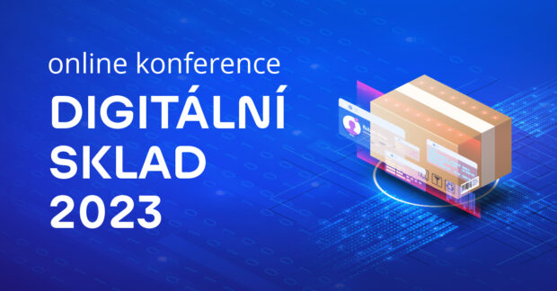 Třetí ročník online konference Digitální sklad už 30. května 2023